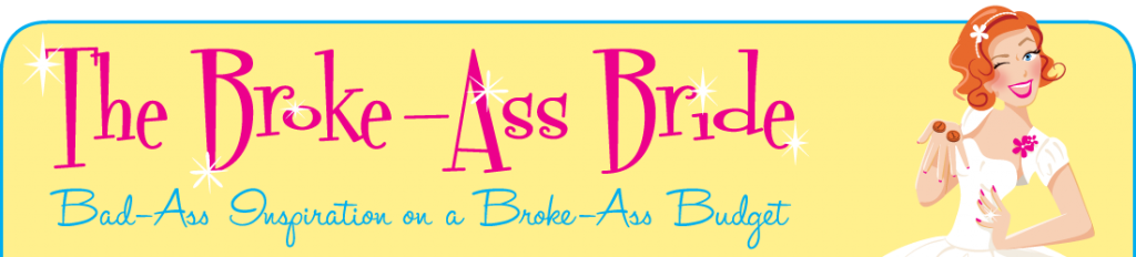 The Broke-Ass Bride